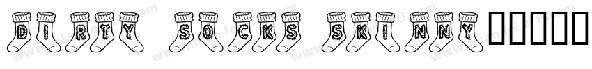 DIRTY SOCKS SKINNY字体转换